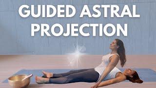 Guided Astral Projection | Yoga Nidra | Mind Awake Body Asleep