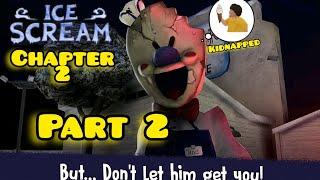 Ice Scream Chapter 2 - Part 2  Scary Game - Full gameplay