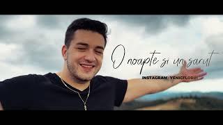 Yenic - "O noapte si un sarut" (Official Music Video)