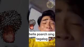 Bella porch sing tagalog original ️ #short