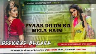 PYAAR DILON KA MELA HAIN DJ SURAJ BOKARO STEEL CEETY