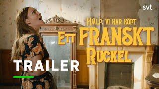 Hjälp, vi har köpt ett franskt ruckel! | Trailer | SVT