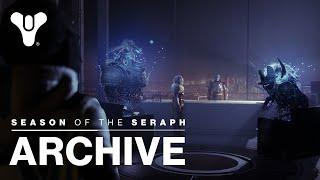 Destiny 2 Cutscene Archive - Season of the Seraph (Season 19)