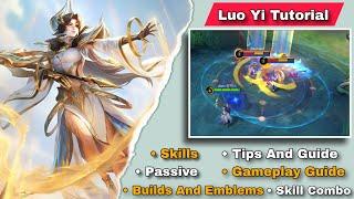 How To Use Luo Yi Mobile Legends | Advance Tips, Guide & Combos