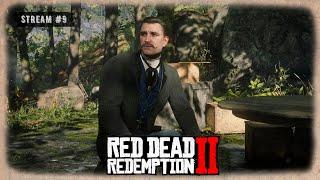 Red Dead Redemption 2 ◉ Stream #9 - Осваиваемся в Святом Денисе