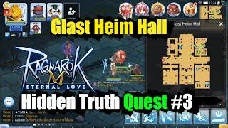 Ragnarok M Eternal Love Glast Heim Hall Hidden Truth Quest 3