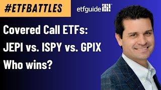 ETF Battles: JEPI vs. ISPY vs. GPIX - A Covered Call Income ETF Rumble!