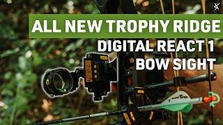 ALL NEW Trophy Ridge Digital React 1 Bow Sight