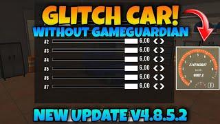 How to glitch any car without game guardian in car parking multiplayer v4.8.5.2 (100% WORKING!)