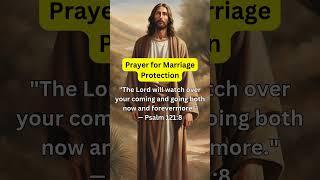 Prayer for Marriage Protection #prayer #Jesus #jesuschrist #pray #lordjesus #shorts #shortsfeed#amen