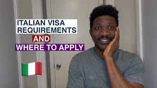 Italian Visa Requirements And Where to Apply.