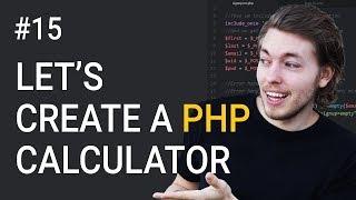 15: Exercise Using PHP | Let's Build a Calculator | PHP Tutorial | Learn PHP Programming