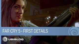 Far Cry 5 : First Details : Surviving in Hope County, Montana | Interview |Ubisoft