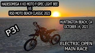 HadesOmega x KO Moto F-Spec Light Bee vs RSD Moto Beach Classic 2023 - Electric Open Main Race