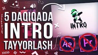 YOUTUBE UCHUN INTRO TAYYORLASH (TEZ VA OSON) // QANDAY QILIB INTRO TAYYORLASH