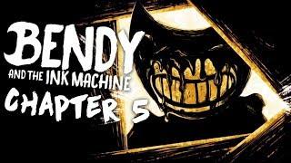 ФИНАЛ БЛИЗКО! БЕНДИ 5 ГЛАВА ОЧЕНЬ ХОРОША - Bendy and the ink machine chapter 5