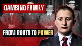 THE GAMBINO CRIME FAMILY FROM ROOTS TO POWER - A BRIEF HISTORY