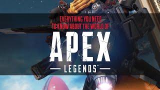 Everything You Need to Know About the World of Apex Legends