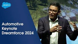 Automotive Keynote: Turning Vehicle, Driver, and Finance Data into Revenue | Dreamforce 2024