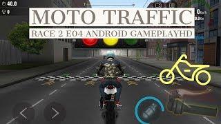 Moto Traffic Race 2 E04 Android GamePlayHD