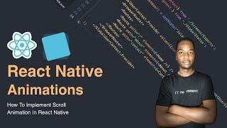 How To Implement Scroll Animation In React Native