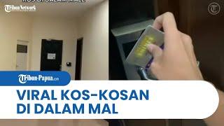 Viral Video Kos-kosan Berada di dalam Mal di Makasar, Pakai Fingerprint hingga Kunci Pakai Kartu