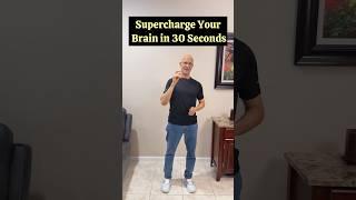 Supercharge Your Brain in 30 Seconds!  #drmandell #health #brain.