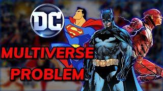 DC Has A Multiverse PROBLEM...