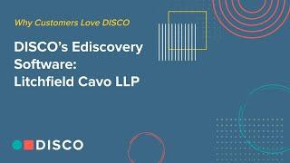 DISCO's Ediscovery Software: Erin Pikoff, Litchfield Cavo LLP