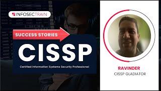 CISSP InfosecTrain Review | CISSP Success Stories | Ravinder CISSP Gladiator