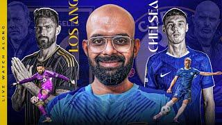 Chelsea vs LA FC | FIFA Club World Cup Live Watchalong