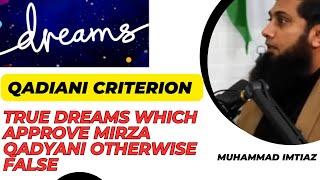 Criterion of True Dreams in Qadianiat | Muhammad Imtiaz