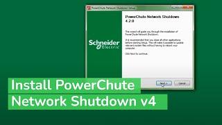 Installing PowerChute Network Shutdown v4 on Windows | Schneider Electric Support