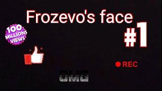 Here's Frozevo's face