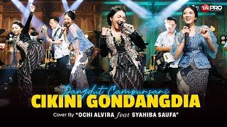 Ochi Alvira  Syahiba Saufa - Cikini Gondangdia (Dangdut Koplo Version)