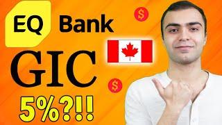 Best GIC Investments Canada 2024 - EQ Bank GIC Review