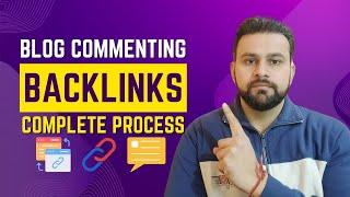 Blog Commenting Backlinks Complete Process | How To Do Blog Commenting project | Blog Commenting SEO