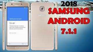 BYPASS FRP 100% ON ALL SAMSUNG  ANDROID 7 1 1 SKIP GOOGLE ACCOUNT