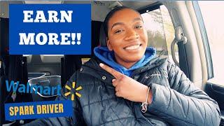 THE BEST WAY TO MAXIMIZE EARNINGS! | WALMART SPARK DELIVERY