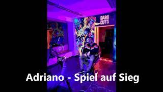 Adriano - Spiel auf Sieg (prod. by ROSH77)