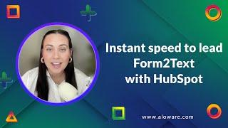 Instant speed to lead:Form2Text with HubSpot