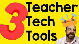 Teacher Tech Tools 2021 - Teacher Productivity Tips!