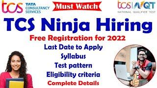 TCS Ninja Hiring 2022 | Register for TCS Ninja Hiring | TCS Ninja 2021 Syllabus | Ninja Test Pattern