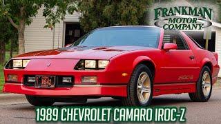 Immaculate 1989 Chevrolet Camaro IROC-Z - Frankman Motor Company - Walk Around & Driving