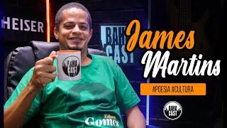 James Martins no BahiaCast #poeta