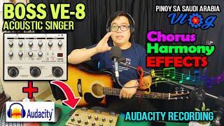 BOSS VE-8 ACOUSTIC SINGER HARMONY CHORUS EFFECTS @Okipentv ​