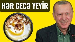 Ərdoğan Hər Gecə BUNU YEYİB YATIR! - Sən Demə...