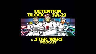 Detention Block Goes LIVE To Bring You Star Wars Content and News