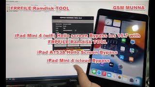 iPad Mini 4 (wifi) Hello screen Bypass ios 15.7 with FRPFILE Ramdisk TOOL