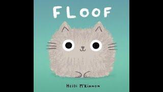 Floof - Read Aloud with Pictures